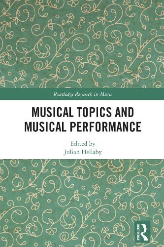 Musical Topics and Musical Performance.