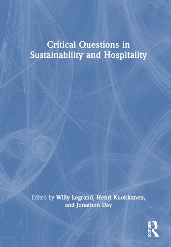 Critical Questions in Sustainability and Hospitality.