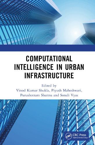 Computational Intelligence in Urban Infrastructure.