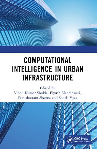 Computational Intelligence in Urban Infrastructure.