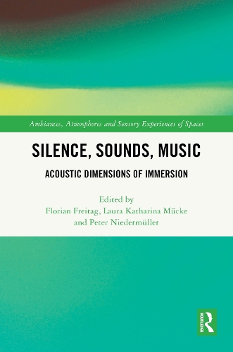 Silence, Sounds, Music: Acoustic Dimensions of Immersion.