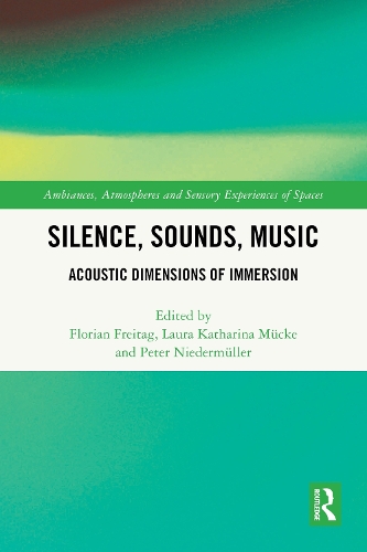 Silence, Sounds, Music: Acoustic Dimensions of Immersion.