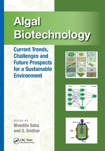 Algal Biotechnology: Current Trends, Challenges and Future Prospects for a Sustainable Environment.