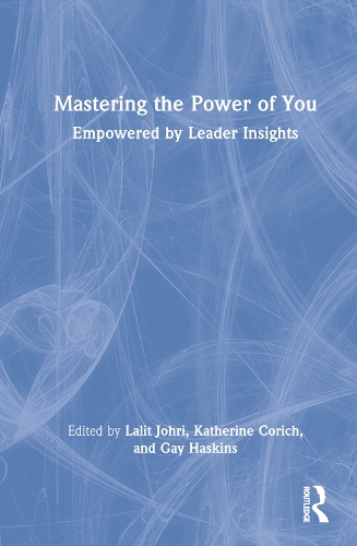 Mastering the Power of You: Empowered by Leader Insights.