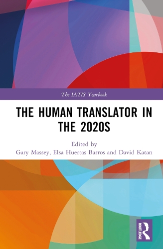 The Human Translator in the 2020s.