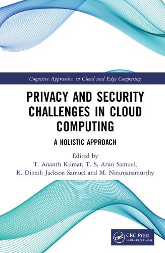 Privacy and Security Challenges in Cloud Computing: A Holistic Approach.