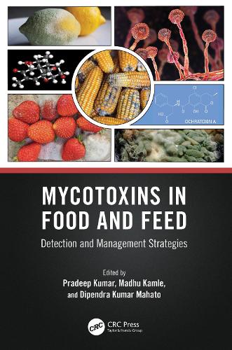 Mycotoxins in Food and Feed: Detection and Management Strategies.