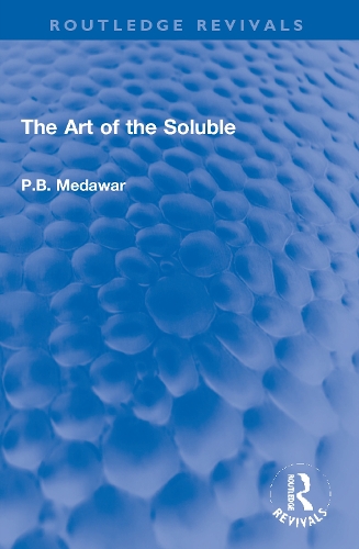 The Art of the Soluble.