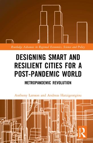 Designing Smart and Resilient Cities for a Post-Pandemic World