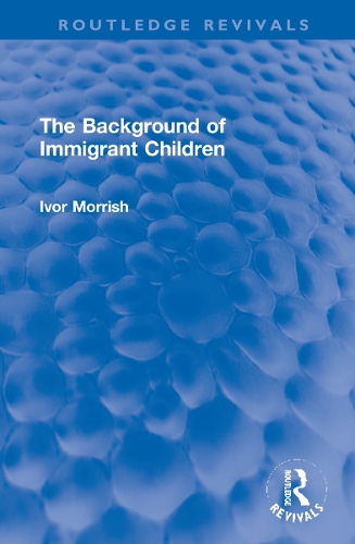The Background of Immigrant Children.