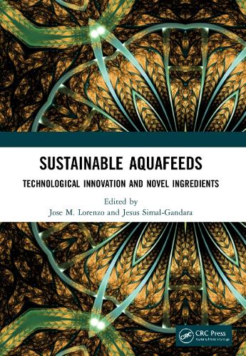 Sustainable Aquafeeds: Technological Innovation and Novel Ingredients.