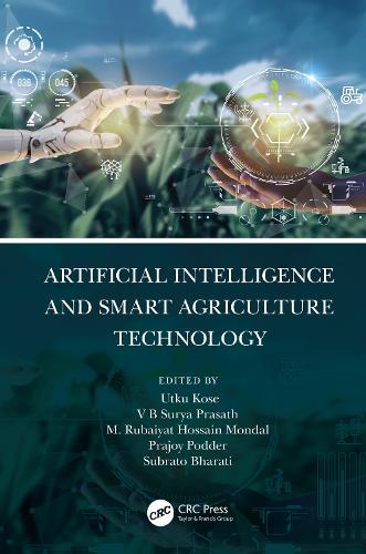 Artificial Intelligence and Smart Agriculture Technology.