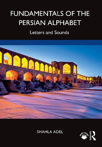 Fundamentals of the Persian Alphabet: Letters and Sounds.