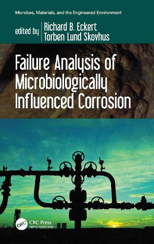 Failure Analysis of Microbiologically Influenced Corrosion.