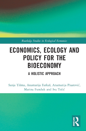 Economics, Ecology and Policy for the Bioeconomy