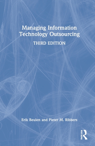 Managing Information Technology Outsourcing..