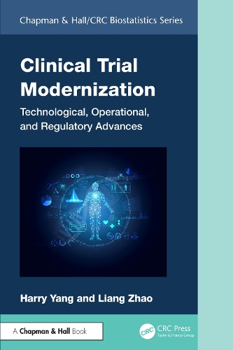 Clinical Trial Modernization: Technological, Operational, and Regulatory Advances.