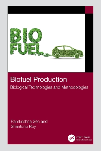 Biofuel Production: Biological Technologies and Methodologies.