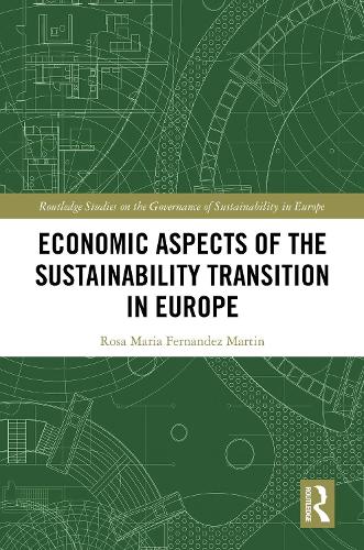Economic Aspects of the Sustainability Transition in Europe.