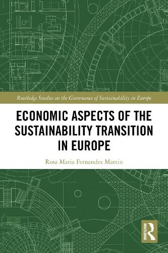 Economic Aspects of the Sustainability Transition in Europe.