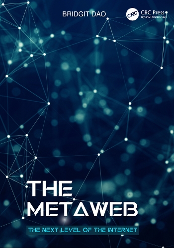 The Metaweb: The Next Level of the Internet.