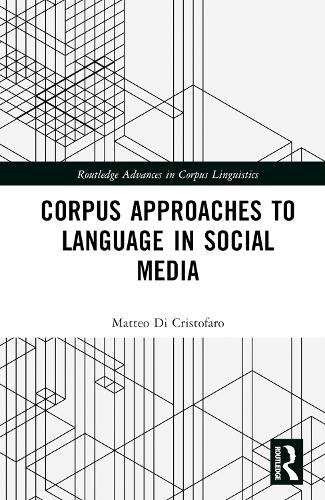 Corpus Approaches to Language in Social Media.