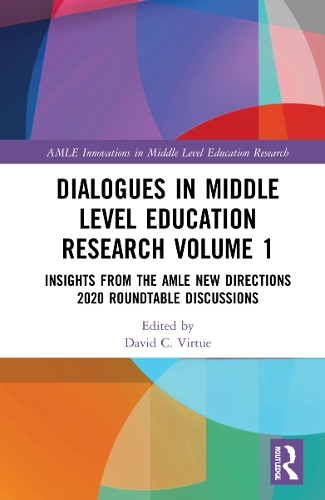 Dialogues in Middle Level Education Research. Volume 1