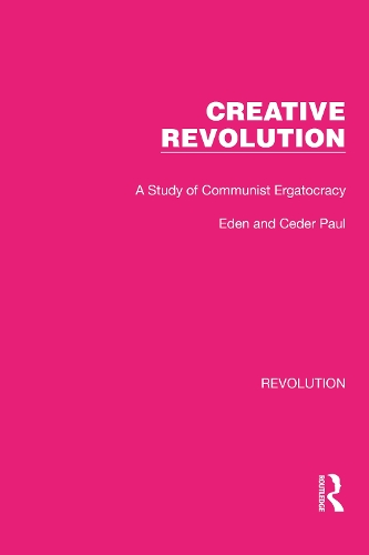 Creative Revolution: A Study of Communist Ergatocracy.