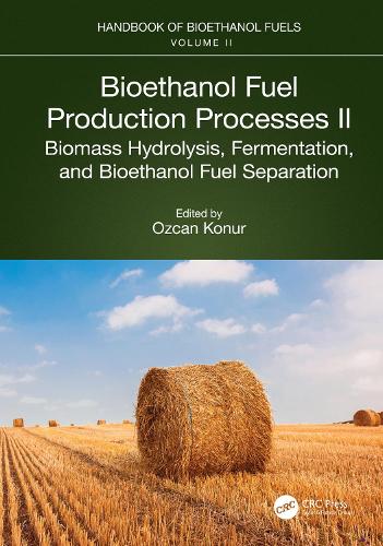 Bioethanol Fuel Production Processes. II: Biomass Hydrolysis, Fermentation, and Bioethanol Fuel Separation.