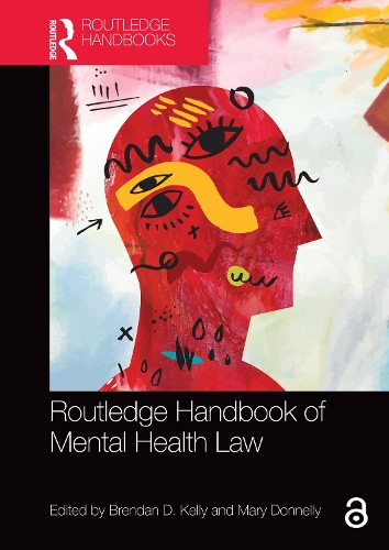 Routledge Handbook of Mental Health Law.