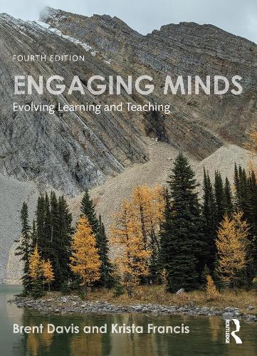 Engaging Minds: Evolving Learning and Teaching. 4th edition