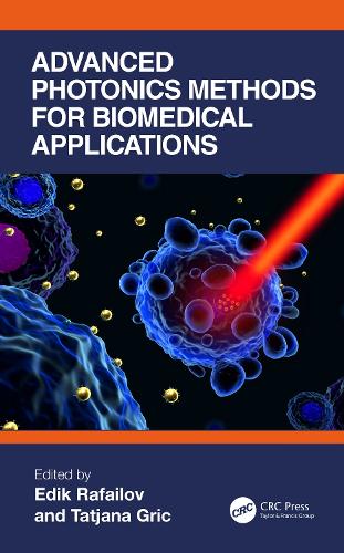 Advanced Photonics Methods for Biomedical Applications.