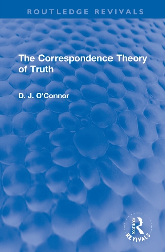 The Correspondence Theory of Truth.