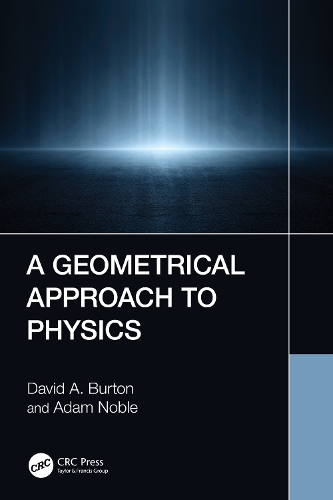 A Geometrical Approach to Physics.