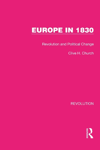 Europe in 1830: Revolution and Political Change.