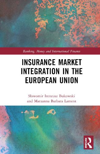 Insurance Market Integration in the European Union.