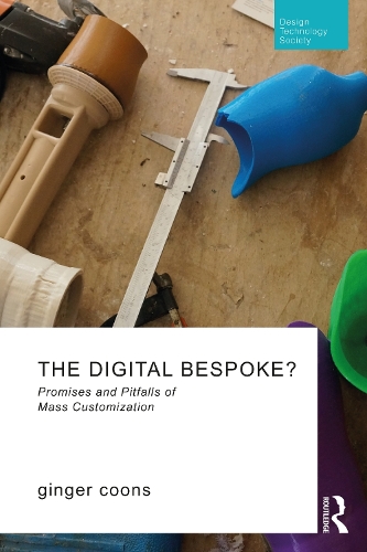 The Digital Bespoke?: Promises and Pitfalls of Mass Customization.