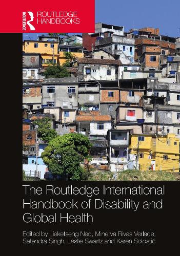 The Routledge International Handbook of Disability and Global Health.