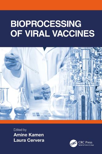 Bioprocessing of Viral Vaccines.