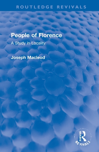 People of Florence: A Study in Locality.