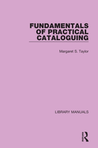 Fundamentals of Practical Cataloguing.
