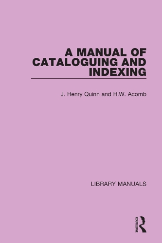 A Manual of Cataloguing and Indexing.