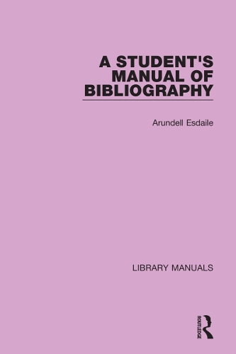 A Student's Manual of Bibliography.