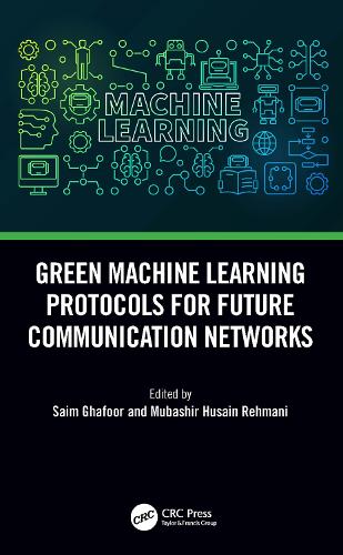 Green Machine Learning Protocols for Future Communication Networks.