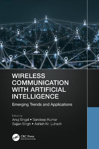 Wireless Communication with Artificial Intelligence: Emerging Trends and Applications.