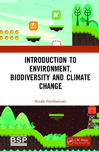 Introduction to Environment, Biodiversity and Climate Change.