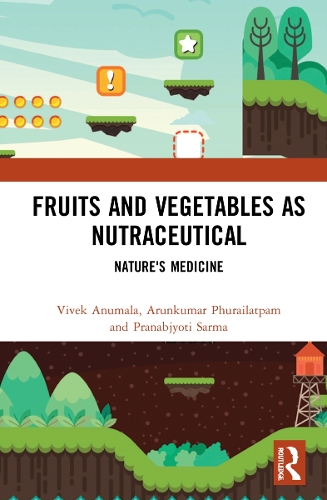 Fruits and Vegetables as Nutraceutical: Nature's Medicine.