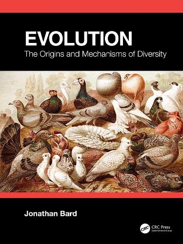 Evolution: The Origins and Mechanisms of Diversity.