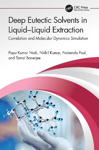 Deep Eutectic Solvents in Liquid-Liquid Extraction: Correlation and Molecular Dynamics Simulation.