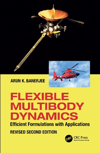 Flexible Multibody Dynamics: Efficient Formulations with Applications. 2nd edition